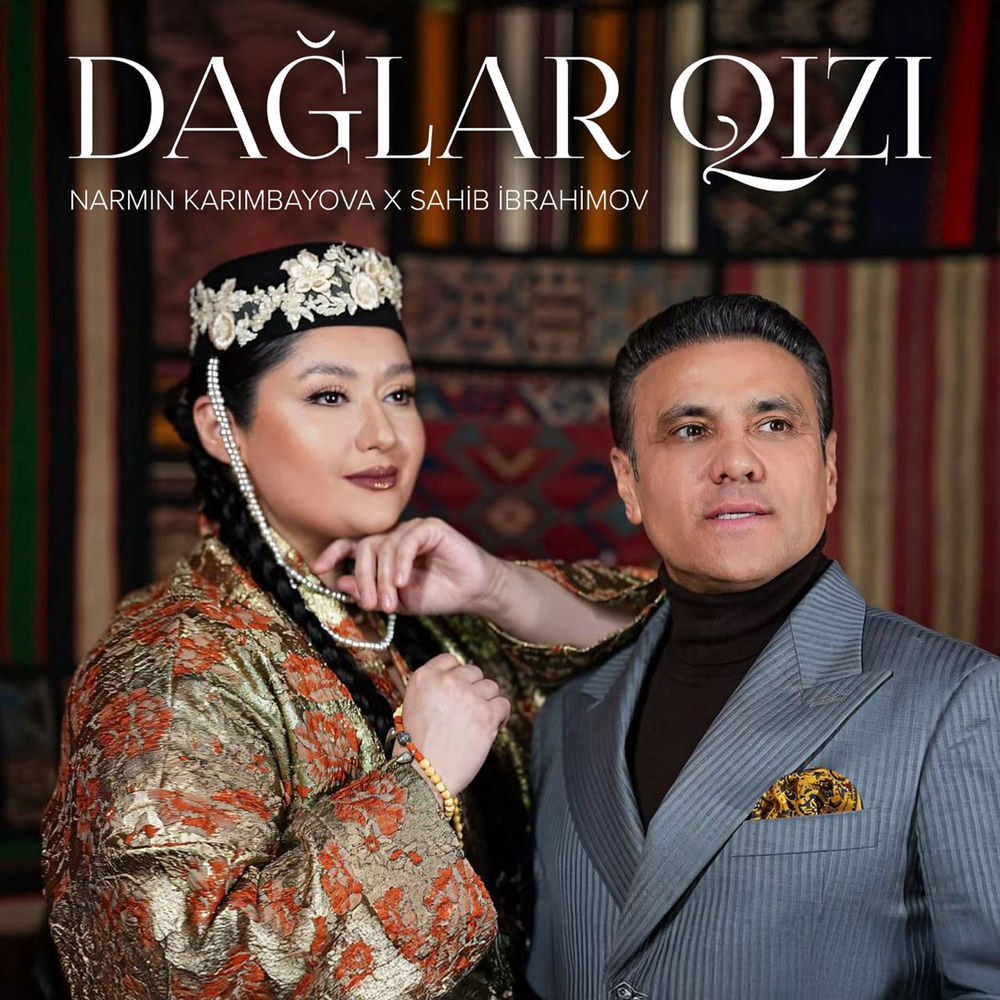 Narmin Karimbayova & Sahib Ibrahimov - Dağlar Qızı