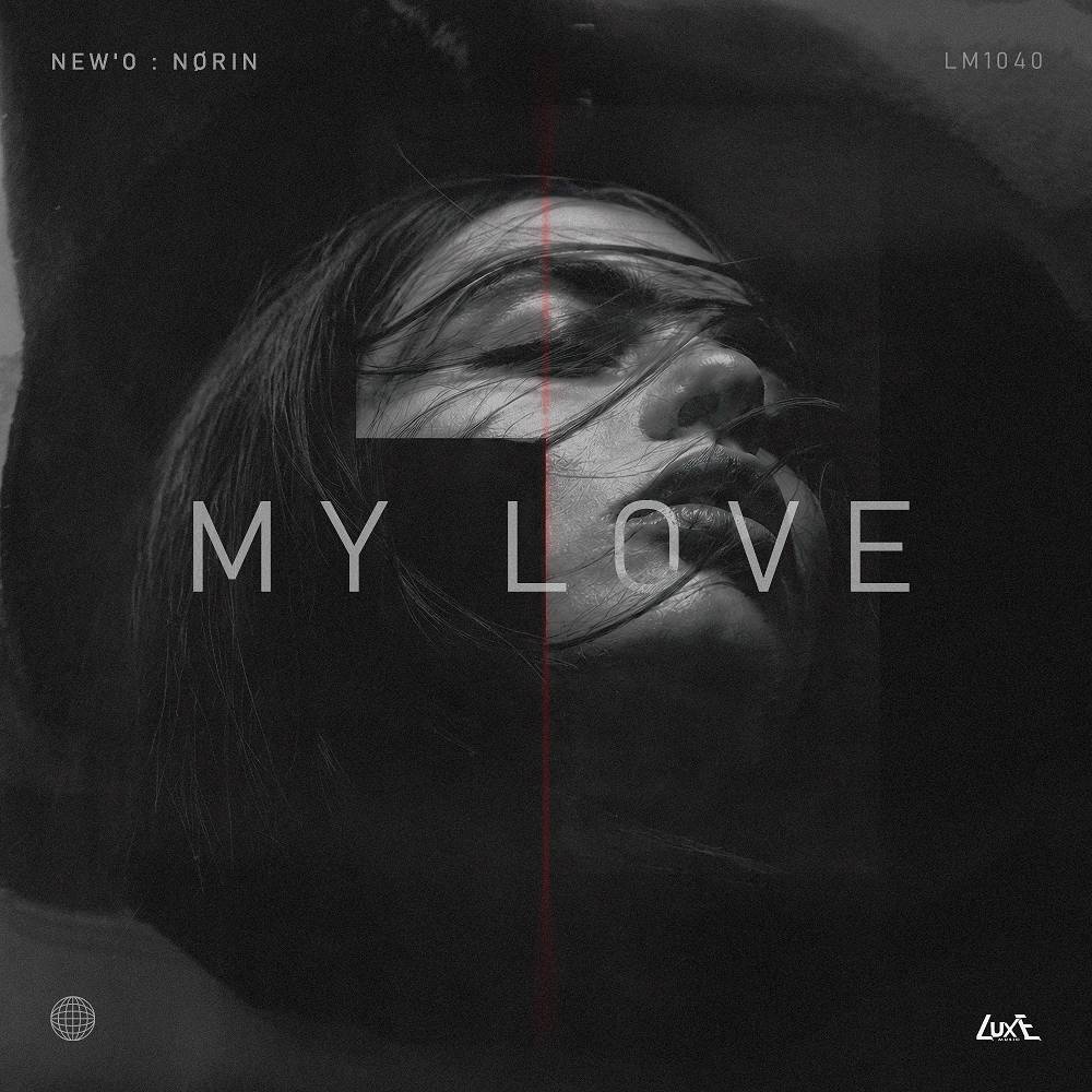 New'o & Norin - My Love
