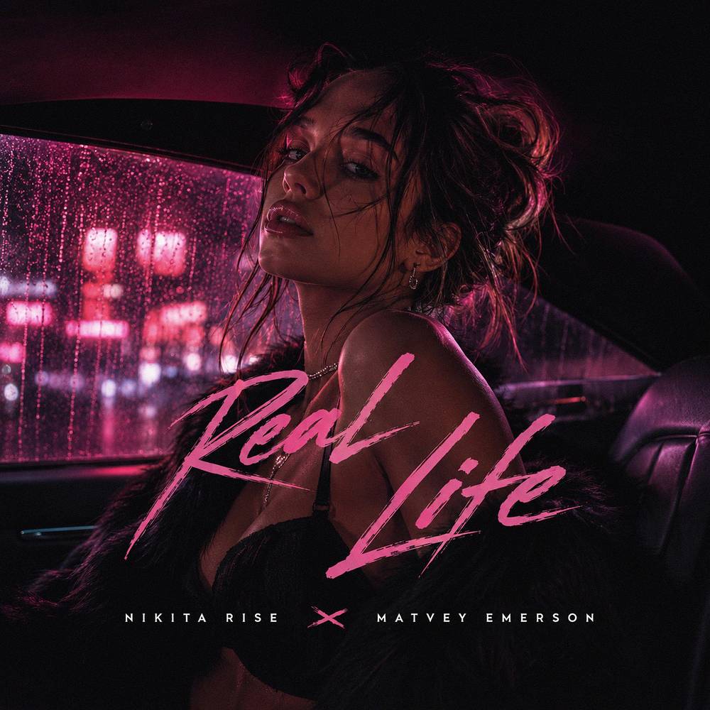 Nikita Rise & Matvey Emerson - Real Life
