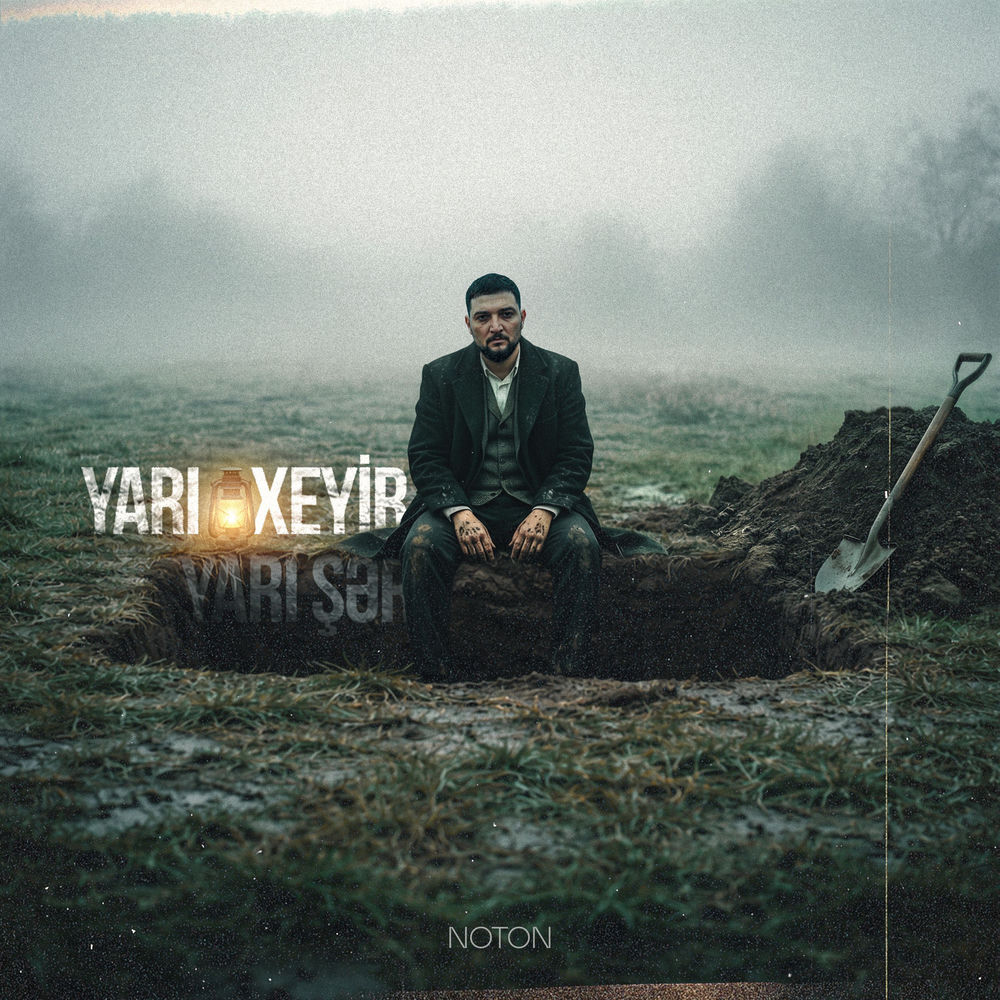 Noton - Yarı Xeyir, Yarı Şər