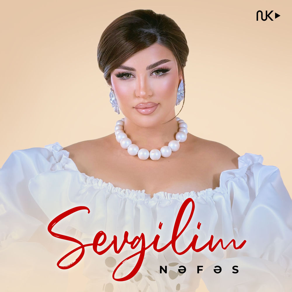 Nəfəs - Sevgilim