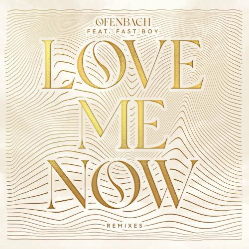Ofenbach feat. Fast Boy - Love Me Now (LUM!X Remix)