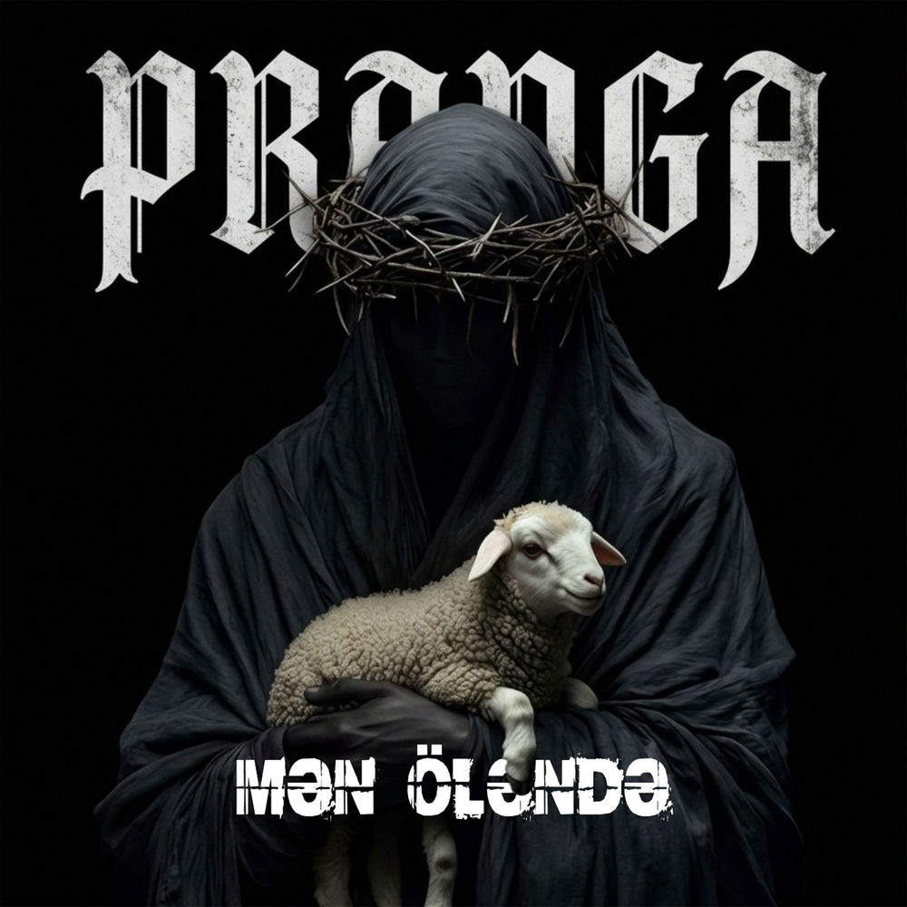 Pranga - Mən Öləndə