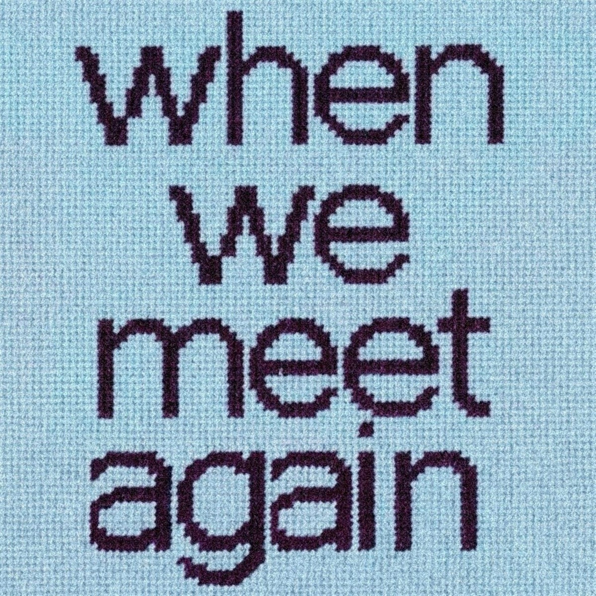 Rovv - when we meet again