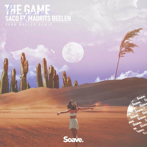Saco feat. Maurits Beelen - The Game (Yann Muller Remix)