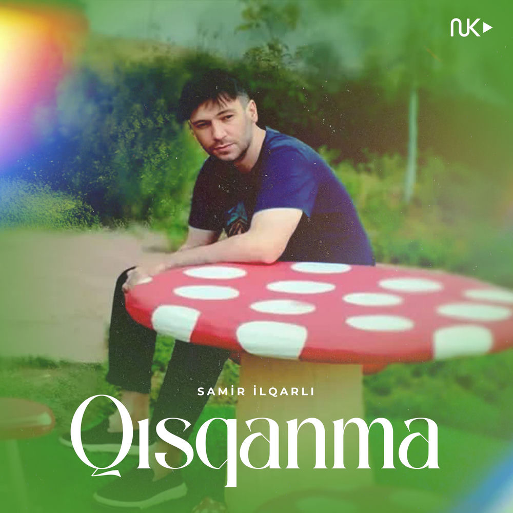 Samir Ilqarlı - Qısqanma
