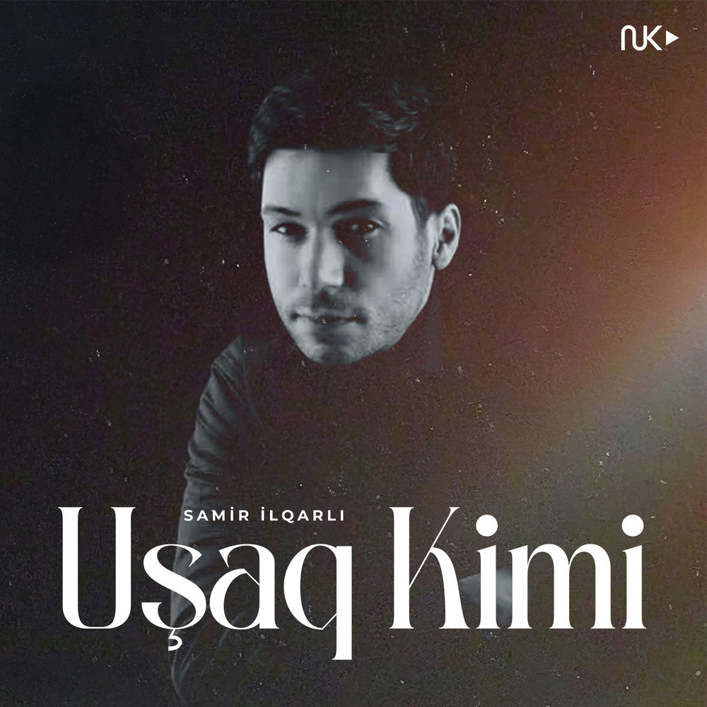 Samir Ilqarlı - Uşaq Kimi