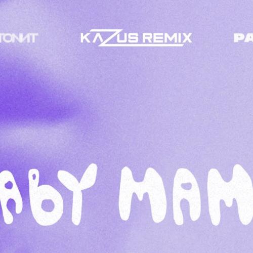 Скриптонит, Райда - Baby mama (Kazus Remix)