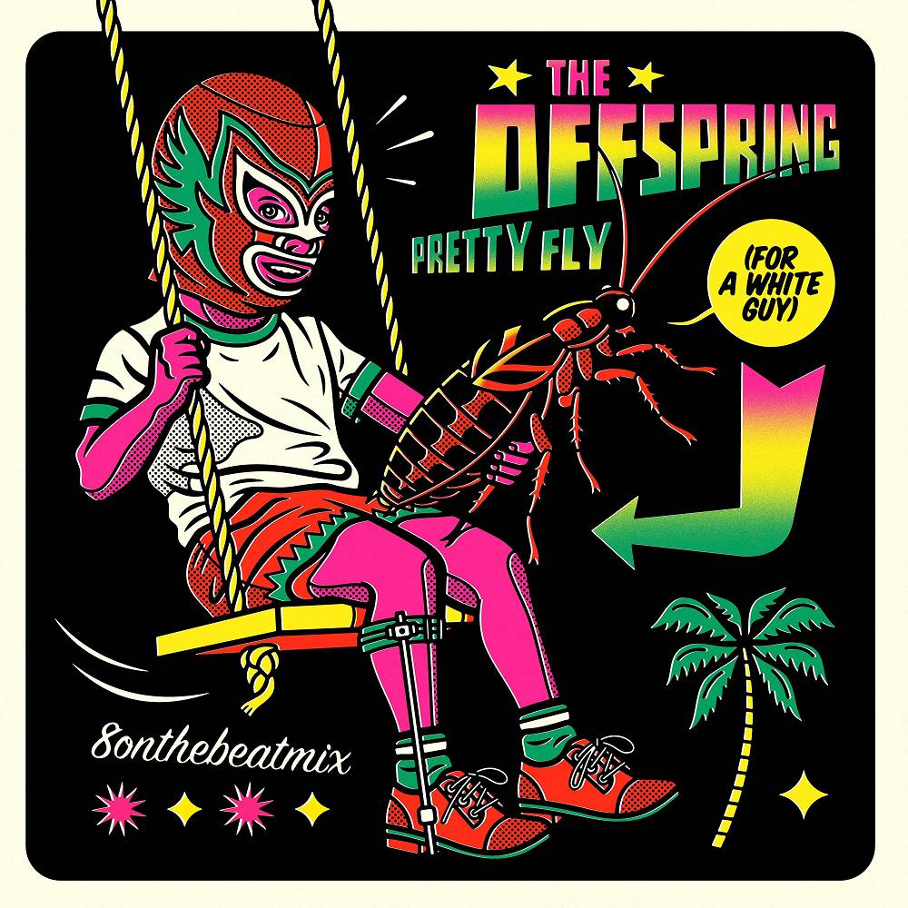 The Offspring - Pretty Fly (For A White Guy) [8onthebeat Mix]