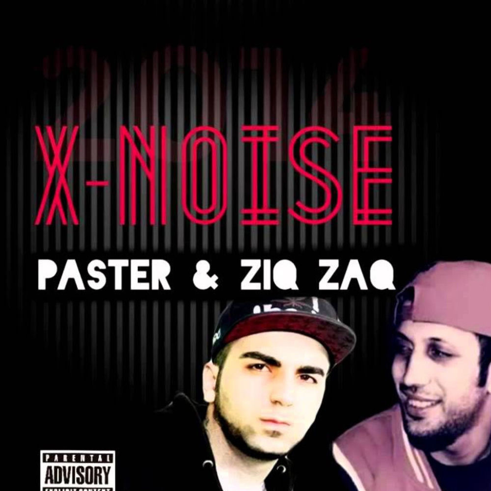 Ziq Zaq & Paster - X Noise