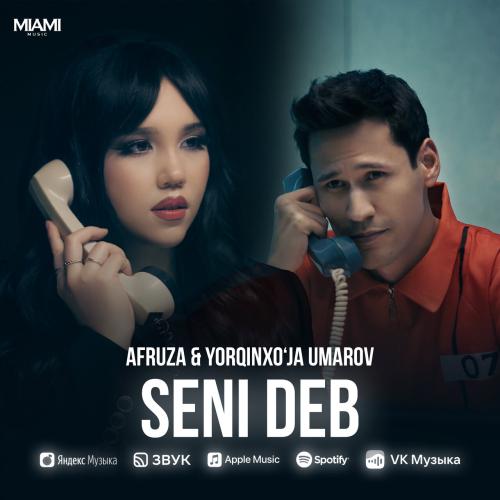 Afruza, Yorqinxo'ja Umarov - Seni deb