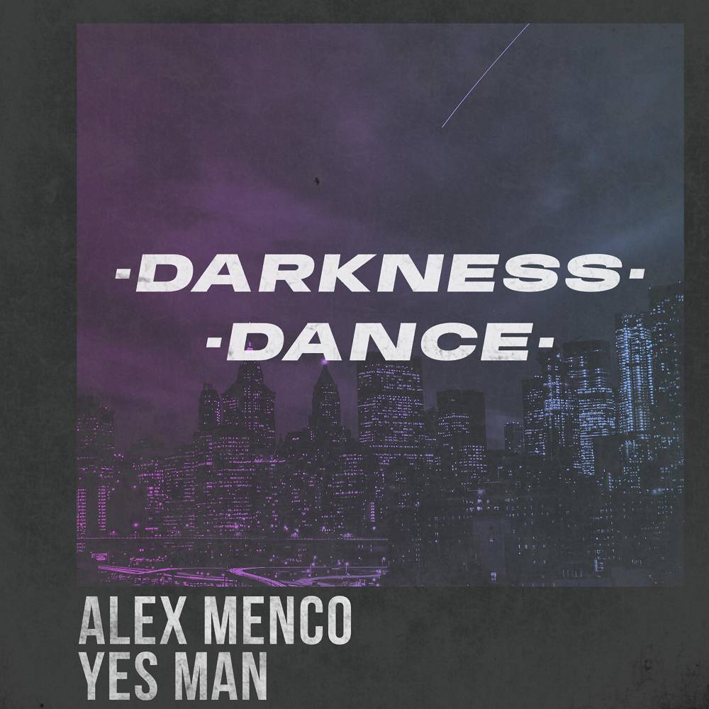 Alex Menco & Yes Man - Darkness Dance