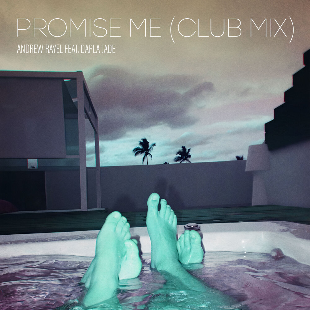 Andrew Rayel, Darla Jade - Promise Me (Club Mix)