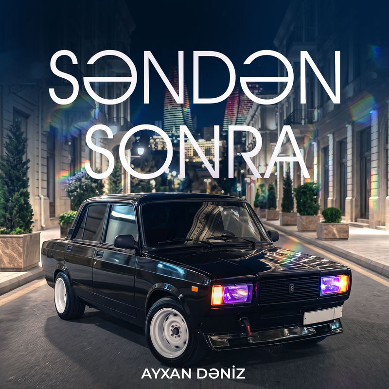 Ayxan Dəniz - Səndən Sonra