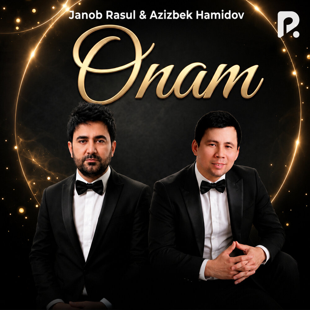 Азизбек Хамидов, Жаноб Расул - Onam