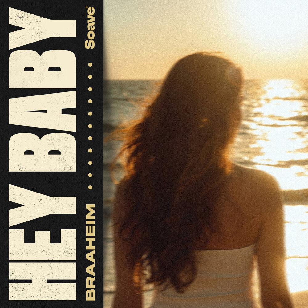 Braaheim - Hey Baby