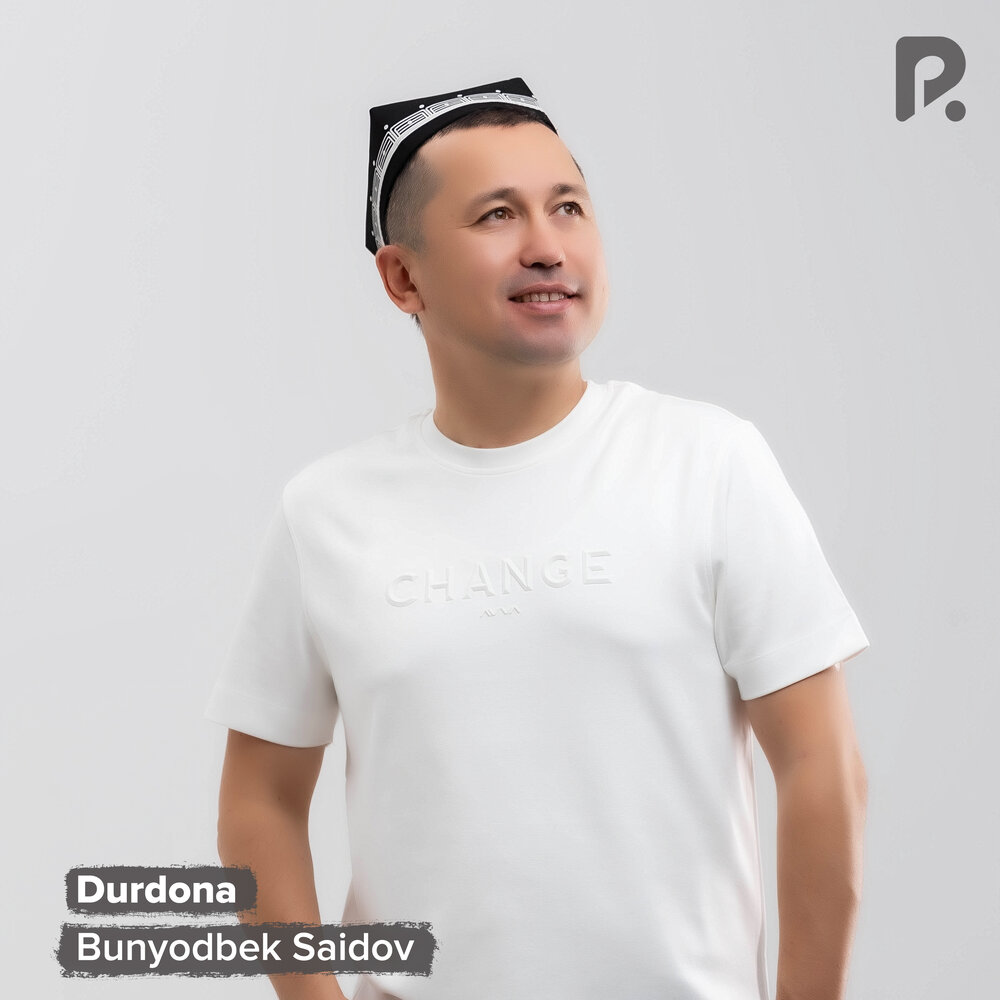 Бунёдбек Саидов - Durdona
