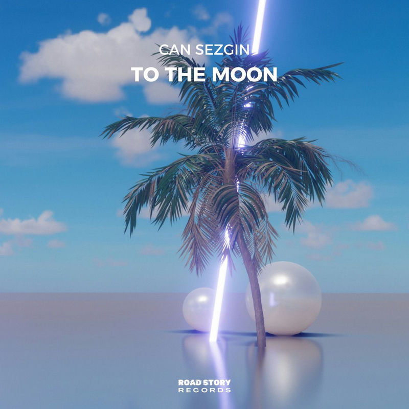Can Sezgin - To The Moon