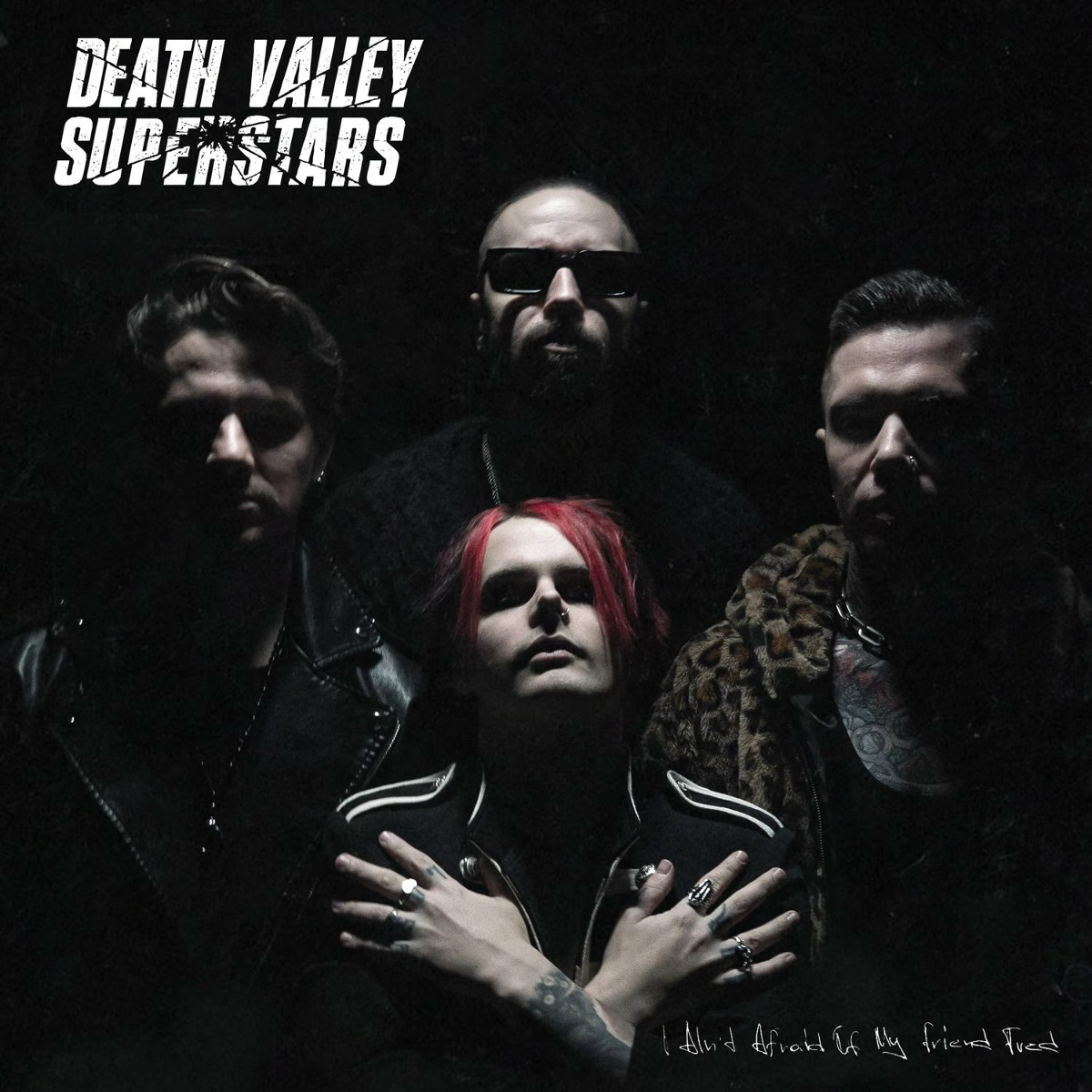 Death Valley Superstars - I Ain't Afraid of My Friend Fred