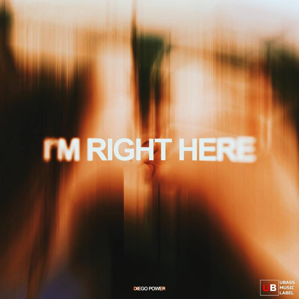 Diego Power - I'm Right Here
