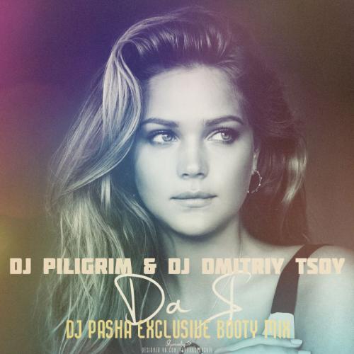 Dj Piligrim & Dj Dmitriy Tsoy - Да Я (Dj Pasha Exclusive Booty Mix)