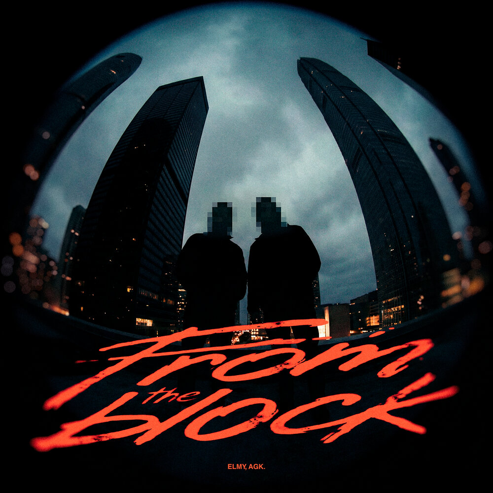 ELMY, AGK - From The Block