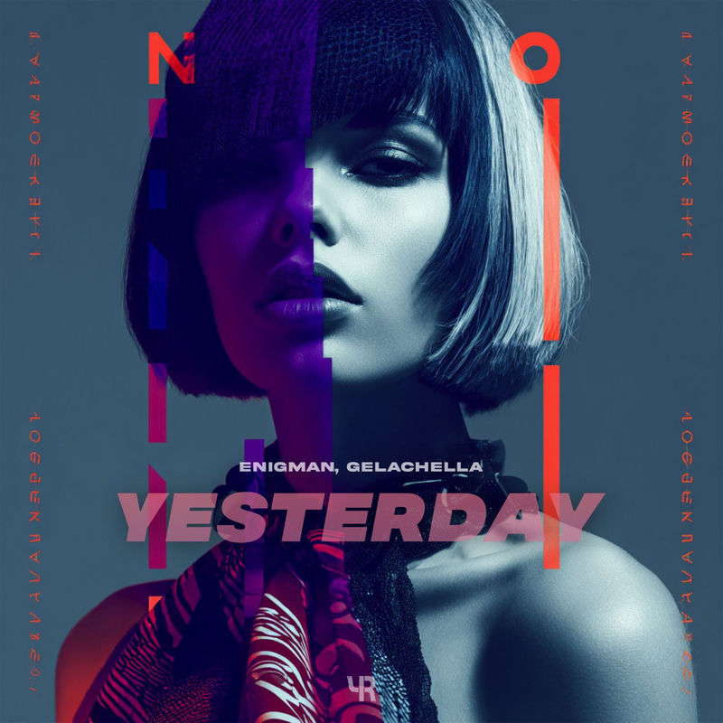 Enigman & GELACHELLA - Yesterday
