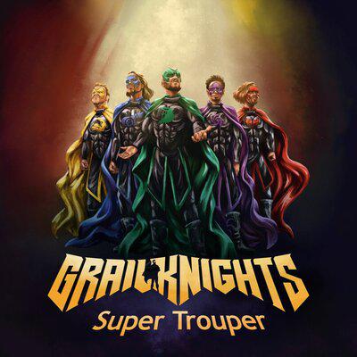 Grailknights - Super Trouper