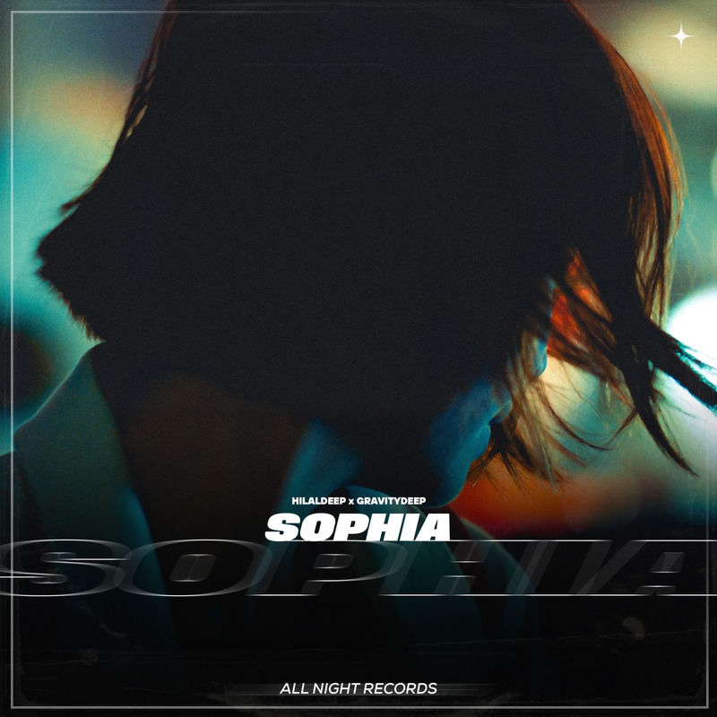 HilalDeep & Gravitydeep - Sophia