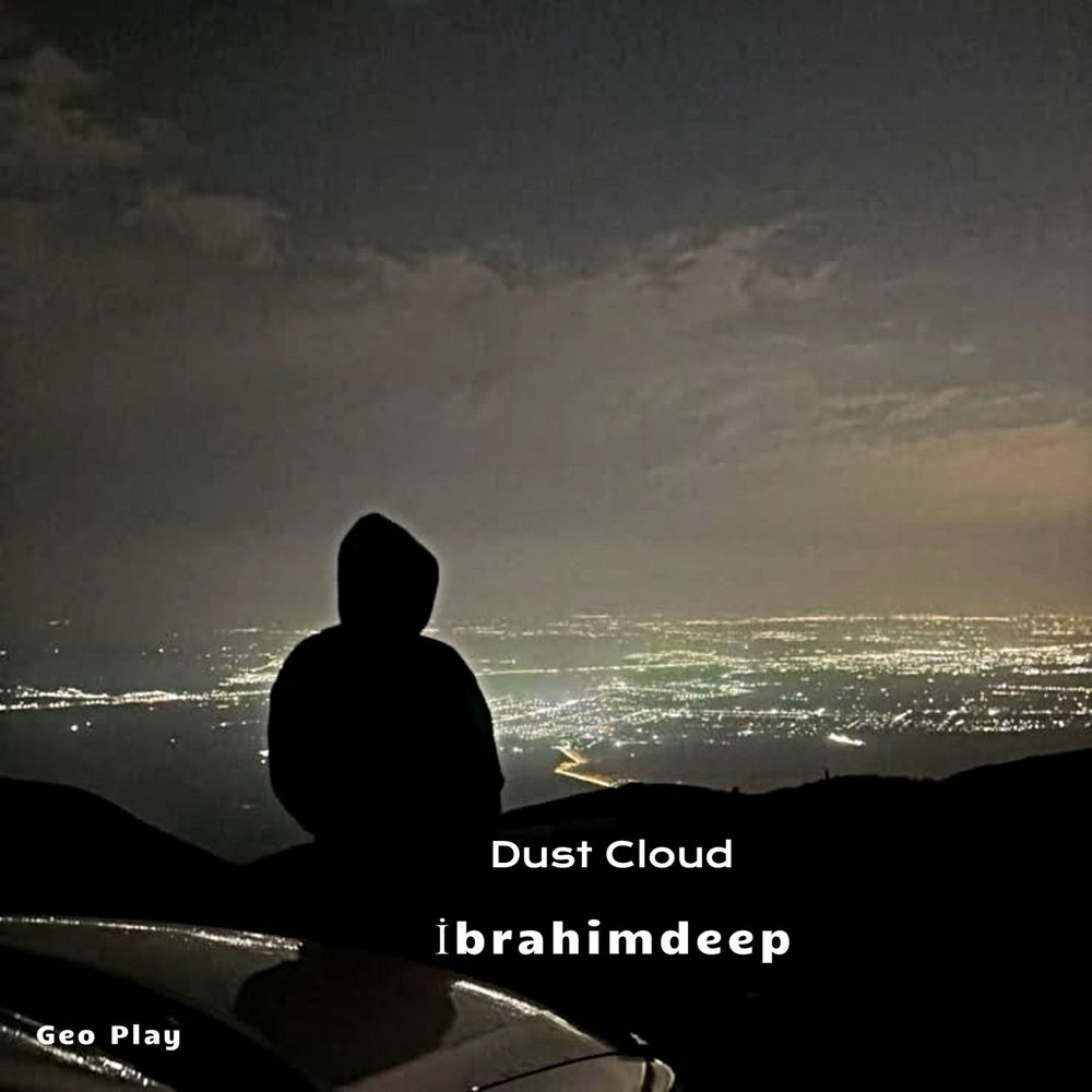 İbrahimDeep - Dust Cloud