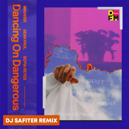 Imanbek & Sean Paul feat. Sofia Reyes - Dancing On Dangerous (DJ Safiter Remix)