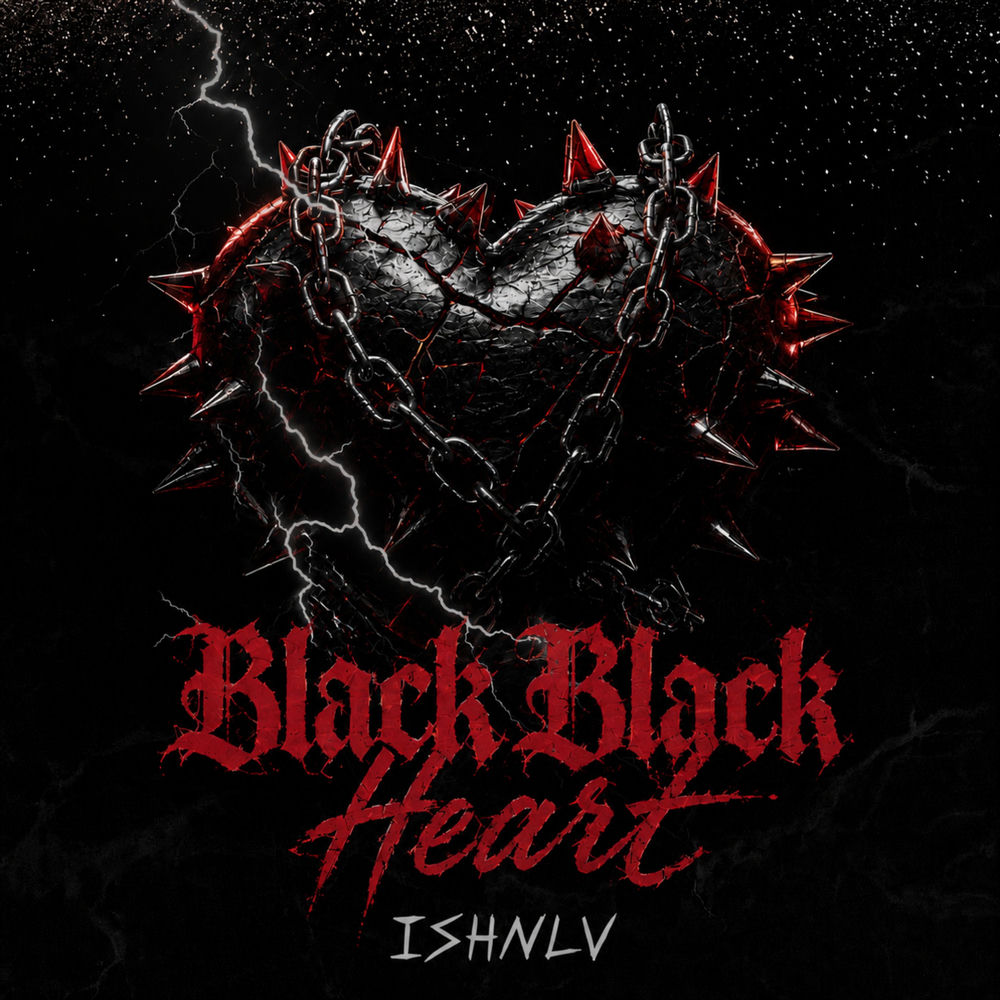 ISHNLV - Black Black Heart