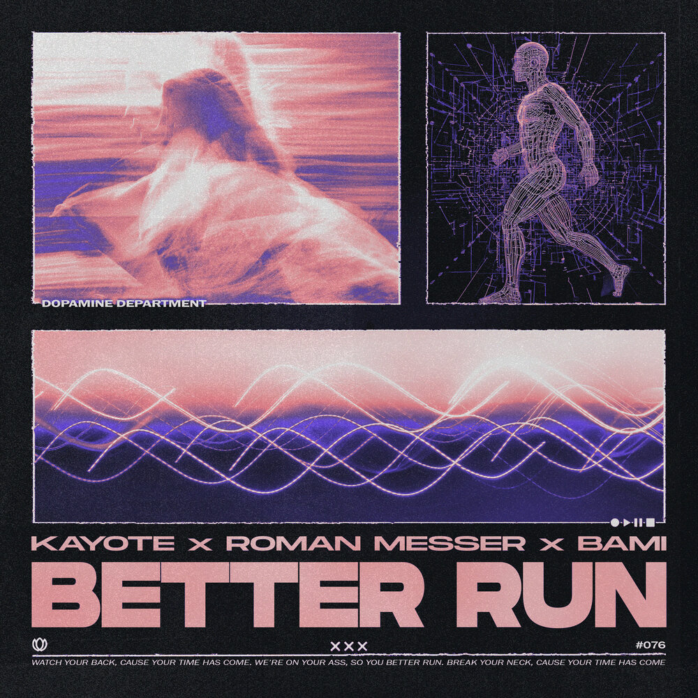 Kayote, Roman Messer, Bami - Better Run