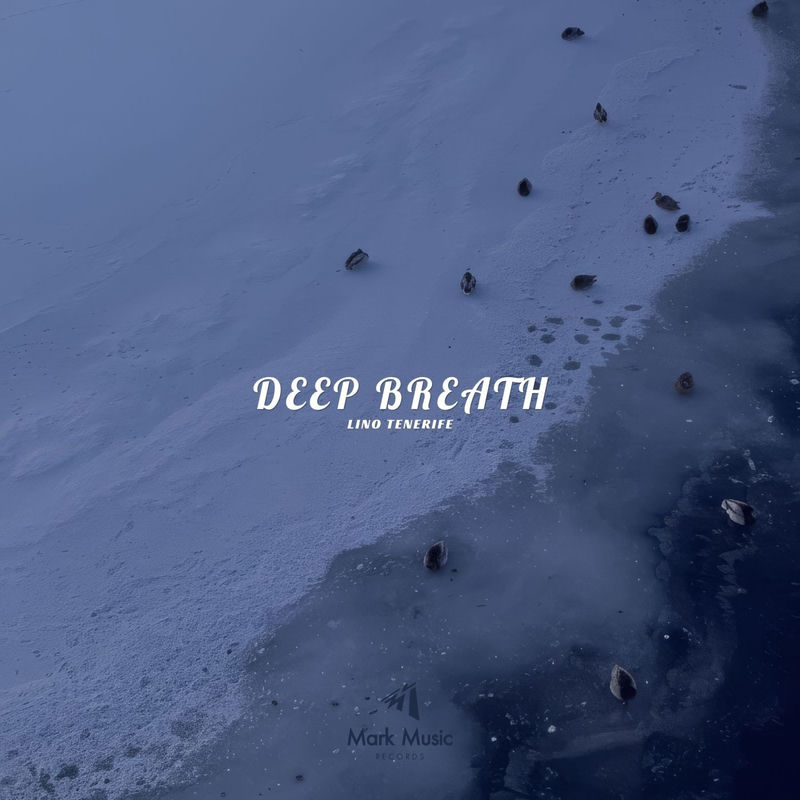 Lino Tenerife - Deep Breath