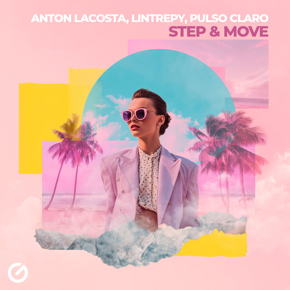 Lintrepy, Anton Lacosta, Pulso Claro - Step & Move
