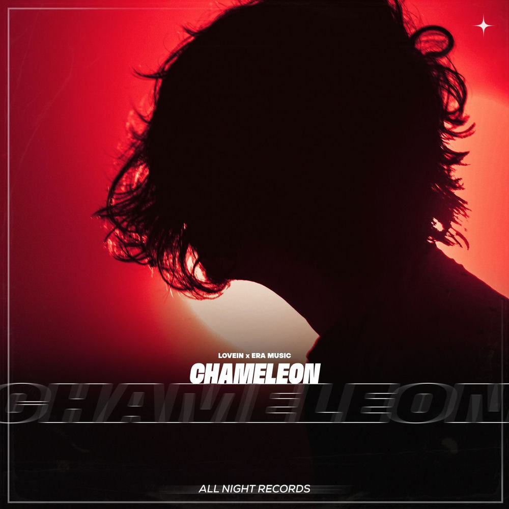 LOVEIN & Era Music - Chameleon
