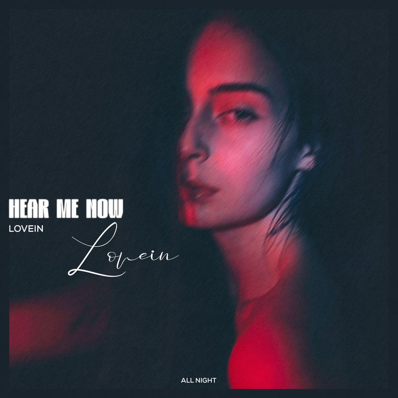 LOVEIN - Hear Me Now
