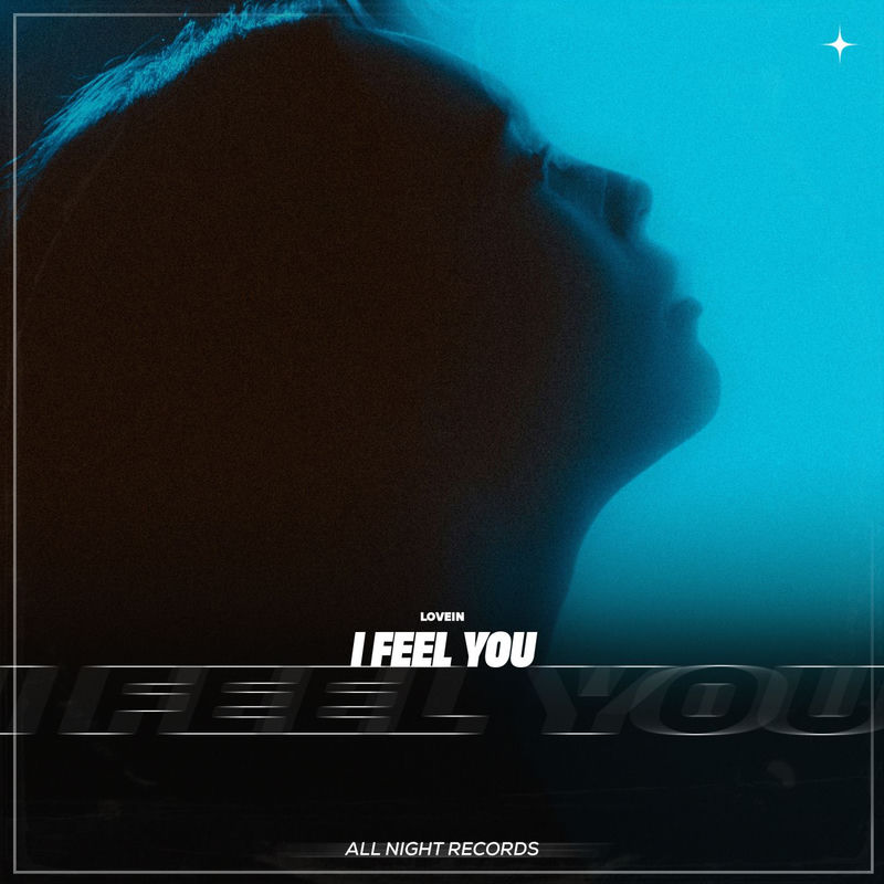 LOVEIN - I Feel You