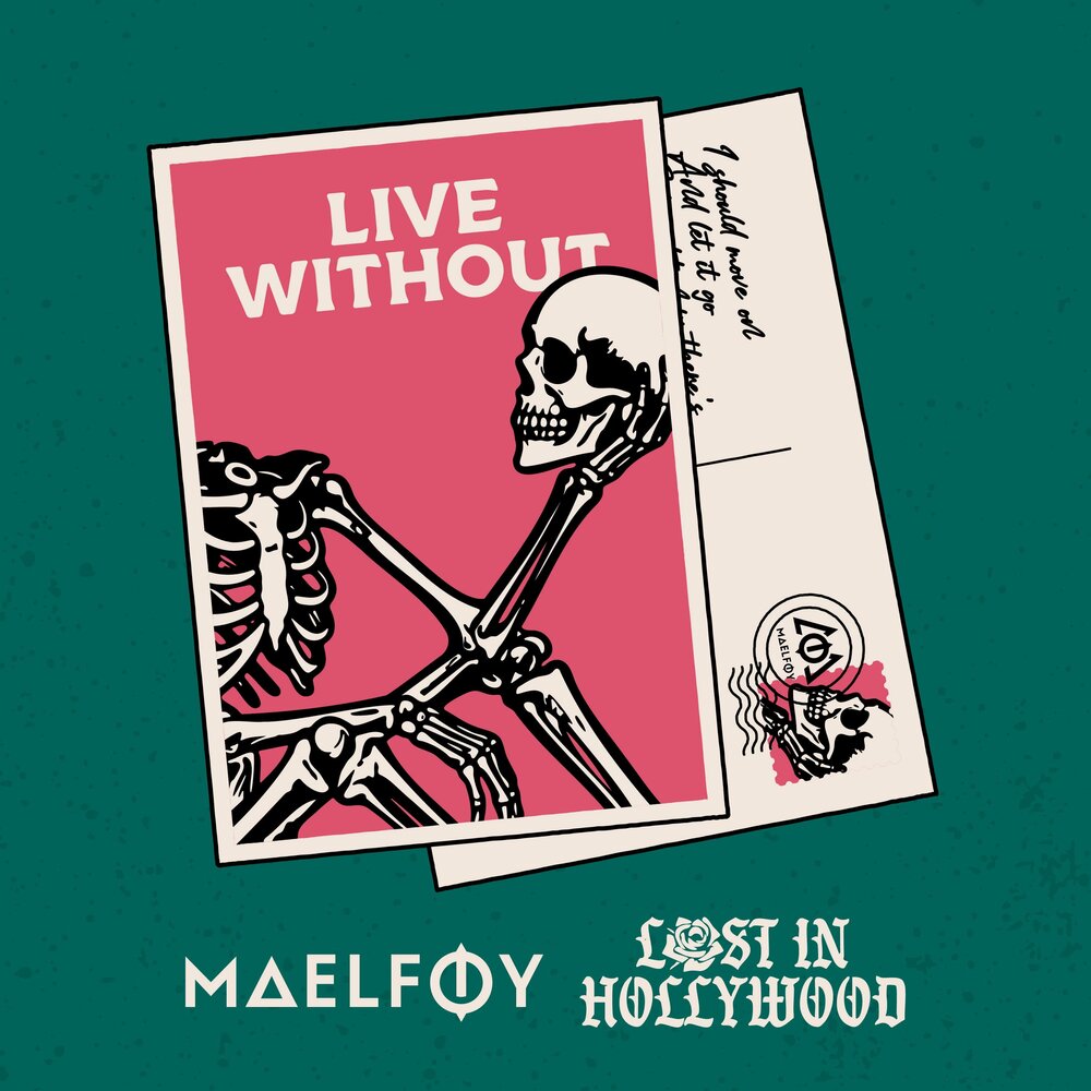 Maelføy, Lost in Hollywood - Live Without