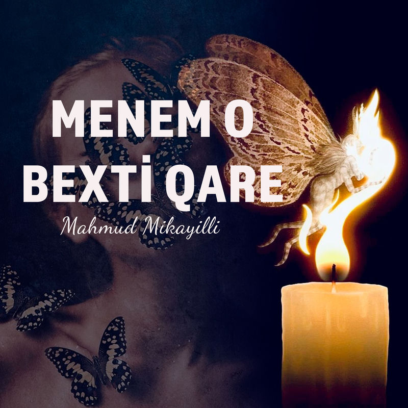 Mahmud Mikayıllı - Menem O Bexti Qare