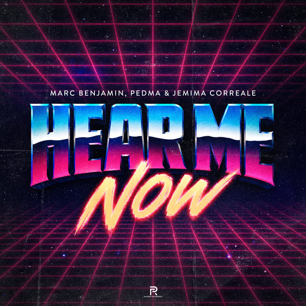 Marc Benjamin, Pedma, Jemima Correale - Hear Me Now