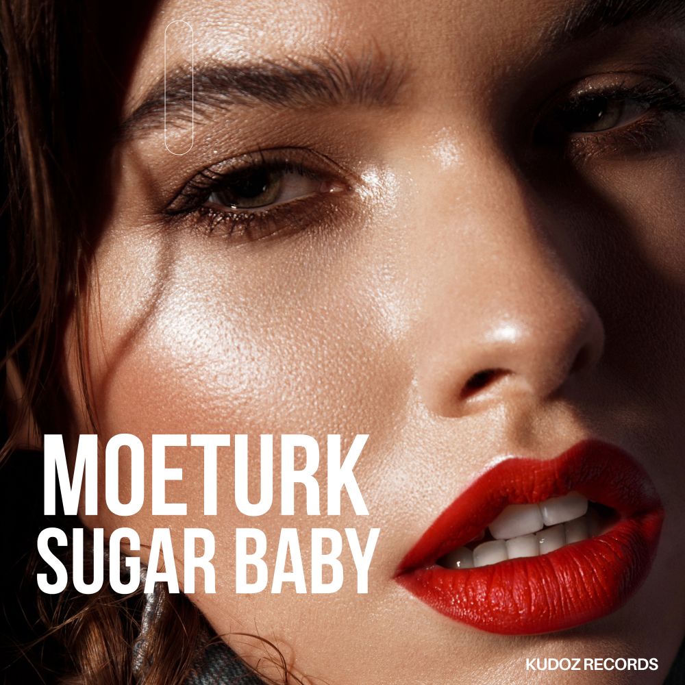 Moe Turk - Sugar Baby