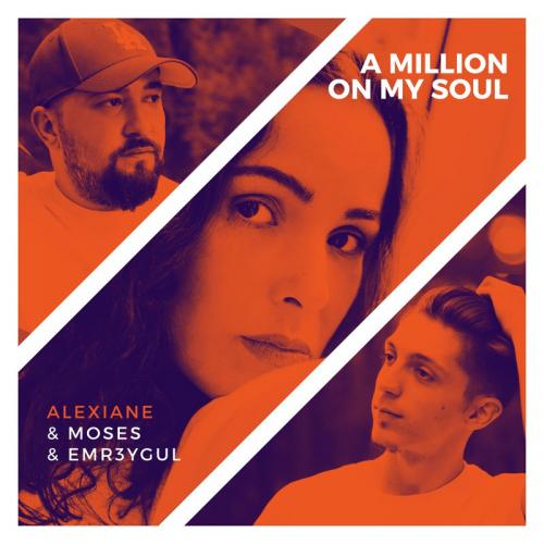 Moses & Emr3ygul (feat. Aleiane) - A Million My On Soul (Denis Bravo Radio Edit)
