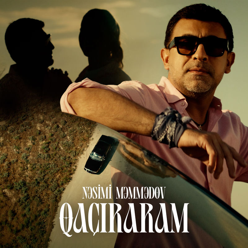 Nəsimi Məmmədov - Qaçıraram