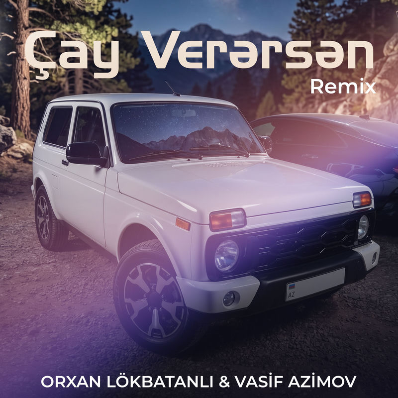 Orxan Lokbatanlı - Çay Verərsən (Remix)