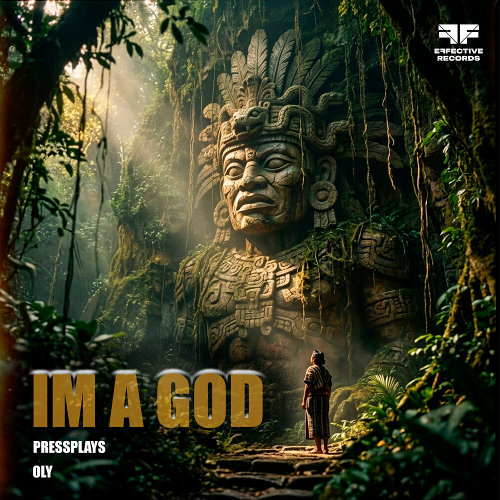 PressPlays, Oly - I'm a God