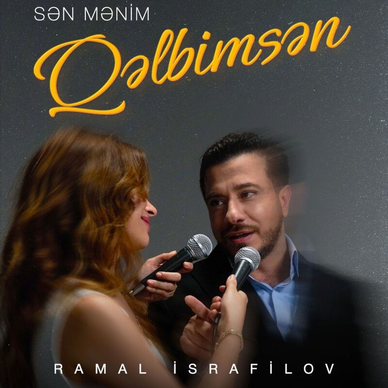 Ramal Israfilov - Sən Mənim Qəlbimsən