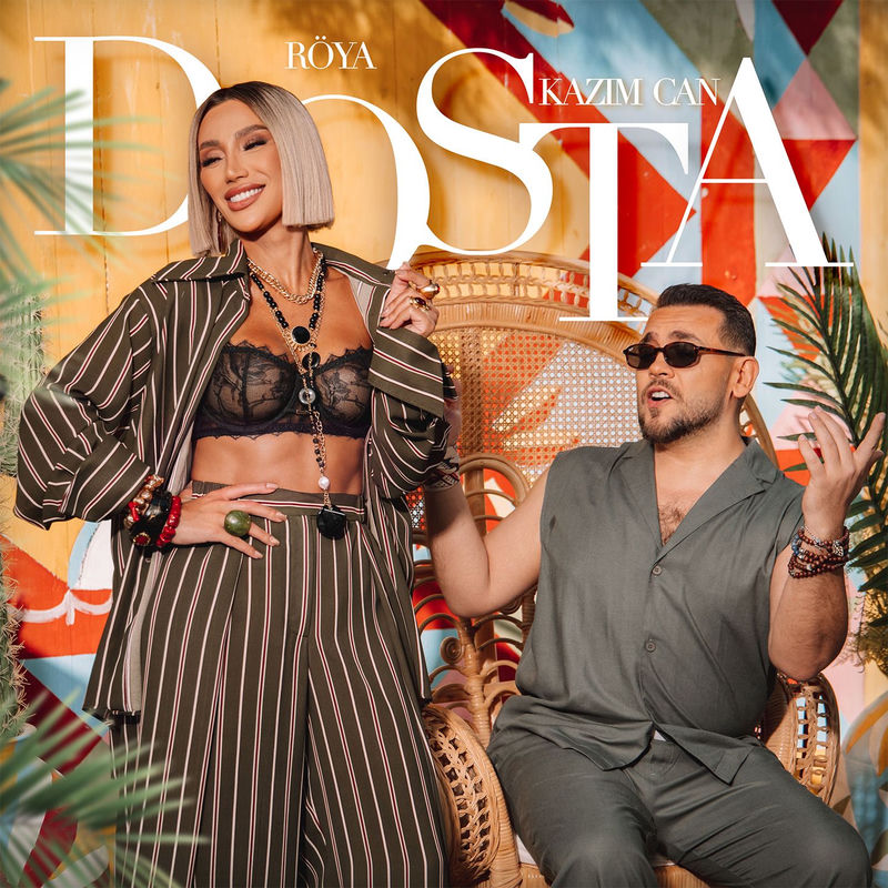 Röya & Kazım Can - Dosta