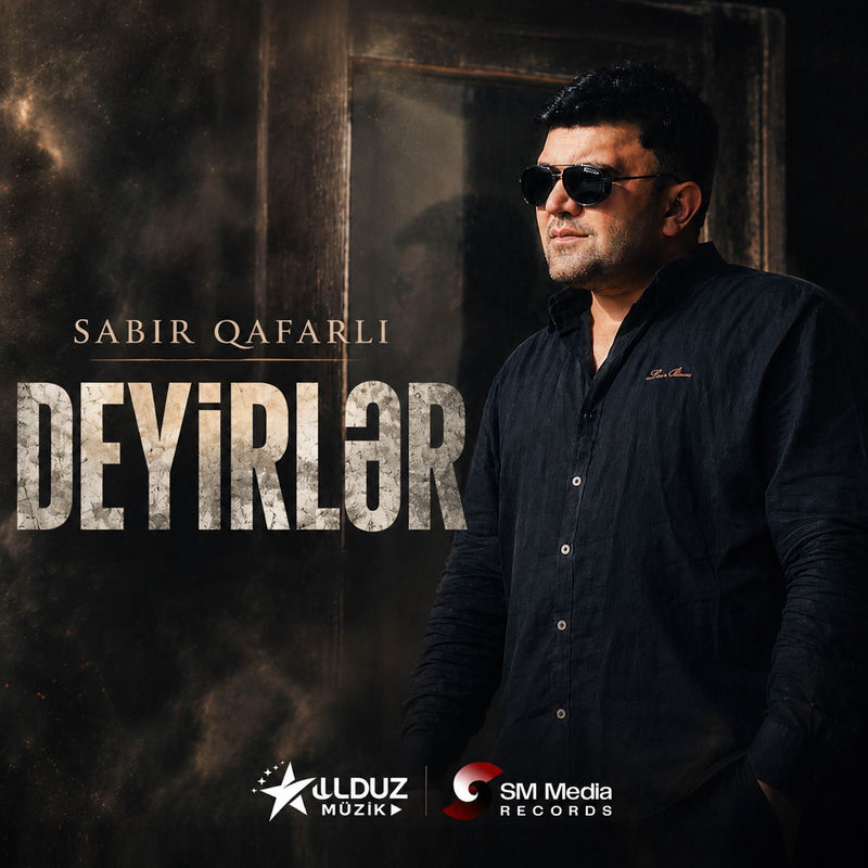 Sabir Qafarlı - Deyirlər