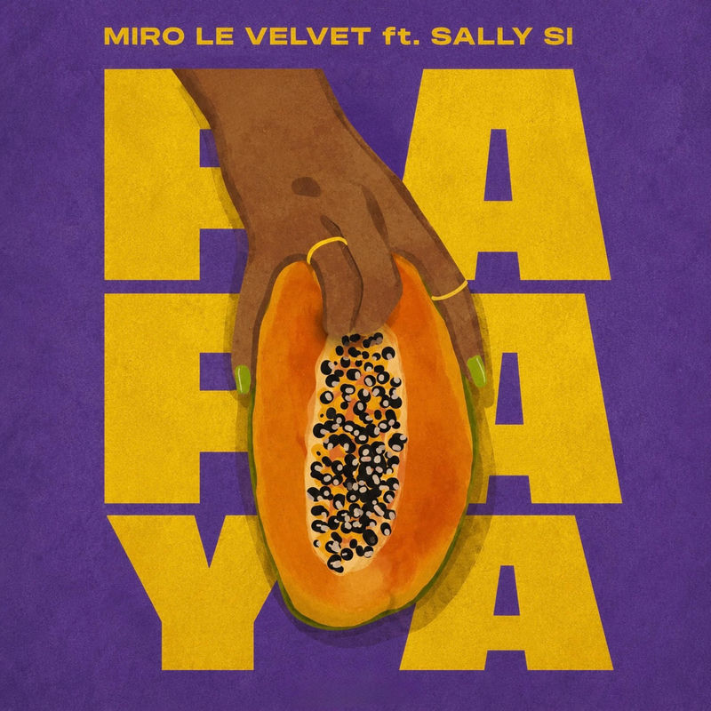 Saly Betli & Miro Le Velvet - Papaya